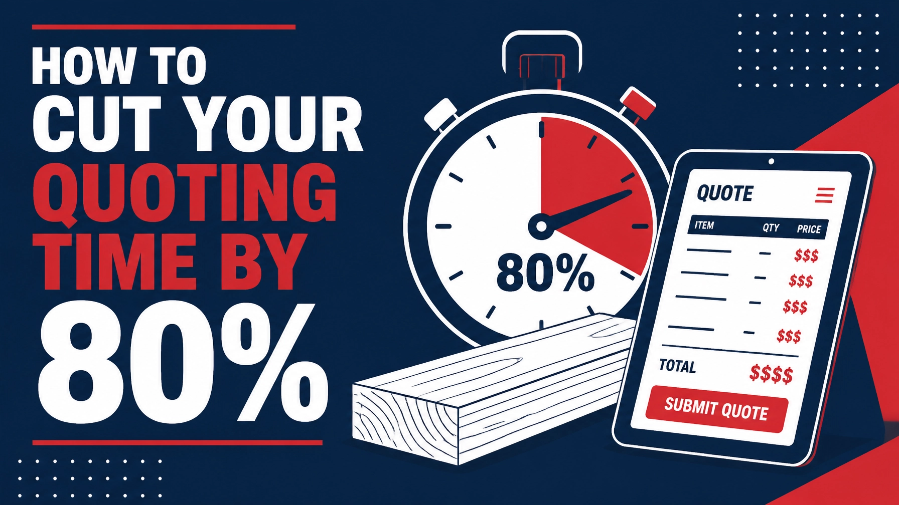 How to Cut Your Quoting Time by 80% (Without Picking Up the Phone)